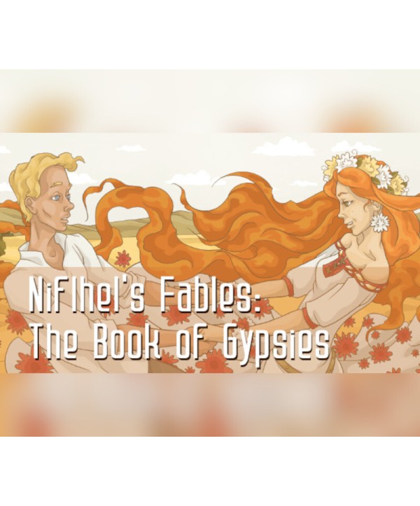 Niflhel s Fables: The Book of Gypsies Steam Key GLOBAL